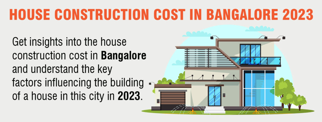 House construction cost in Bangalore